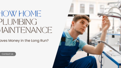 How Home Plumbing Maintenance Saves Money in the Long Run?